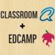 ClassroomQ + EdCamp