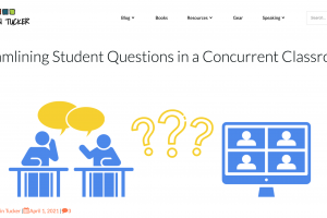 ClassroomQ to streamline questions – By Dr. Catlin Tucker